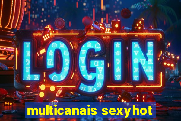 multicanais sexyhot